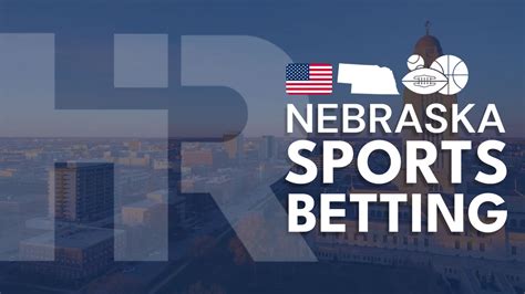 Nebraska Sports Betting in 2024 